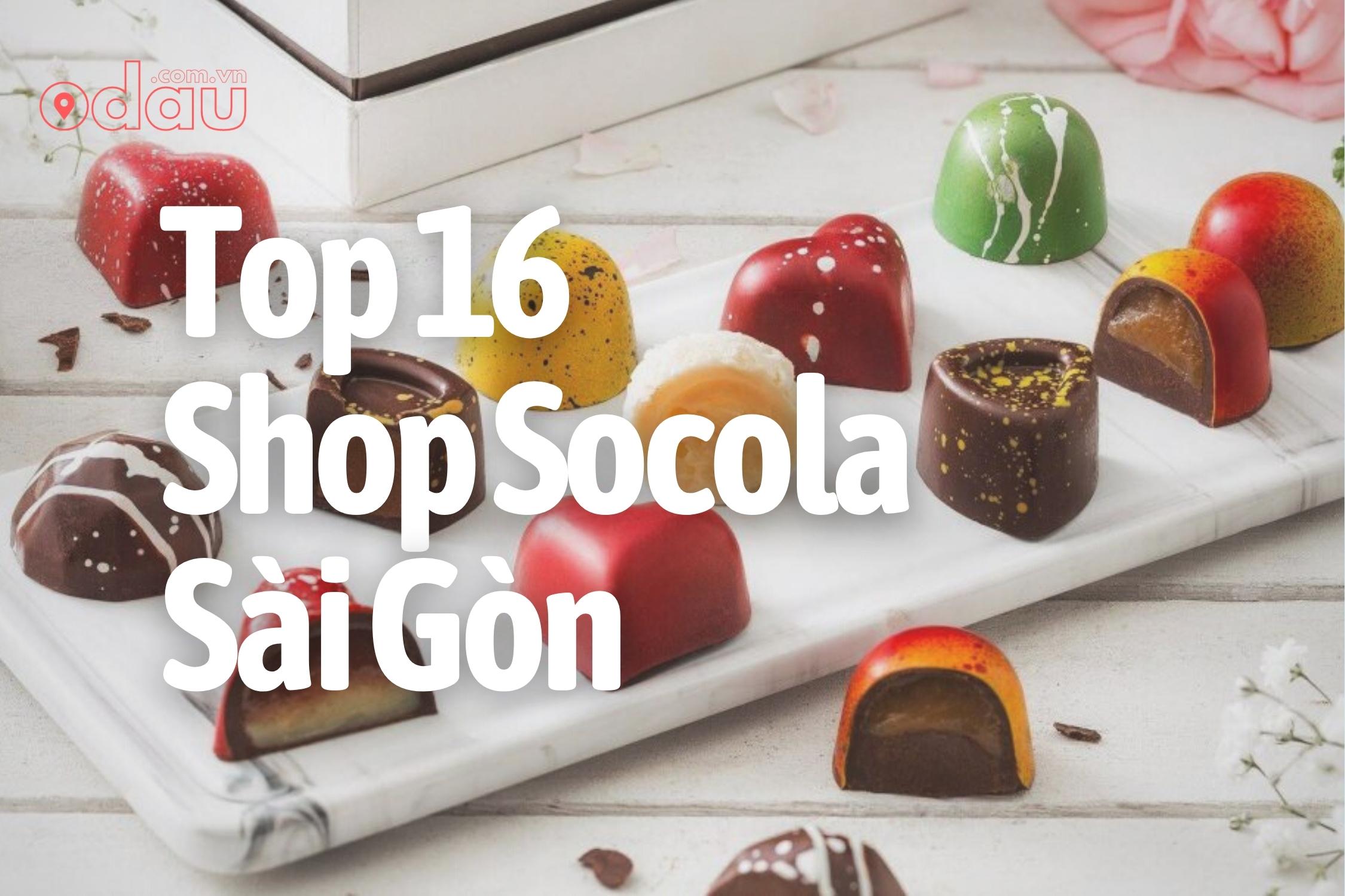 Top 16 Shop Socola Sai Gon